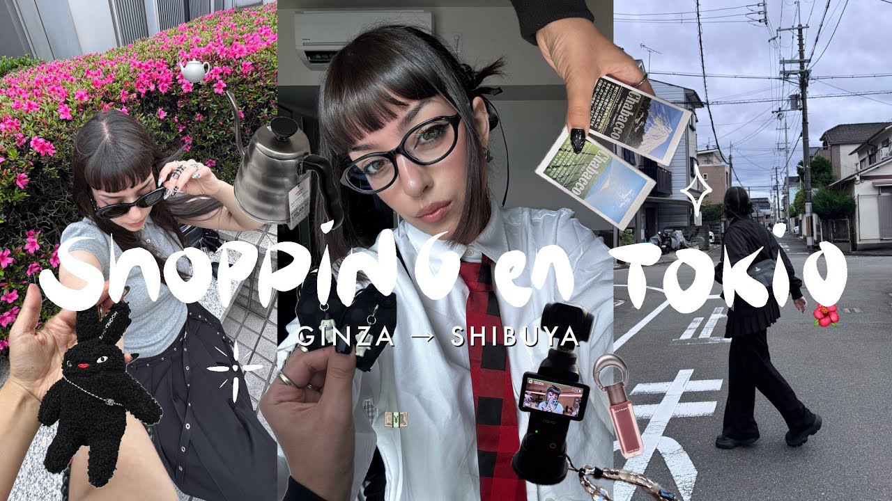 SHOPPING EN TOKIO 🇯🇵: LOFT, MUJI, Matin Kim y mis tiendas favoritas en Shibuya y Ginza ✍🏻