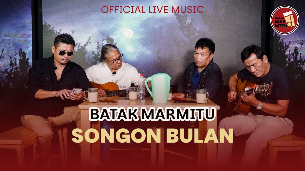 Songon Bulan I Cipt Dakka Hutagalung I Cover : Batak Marmitu