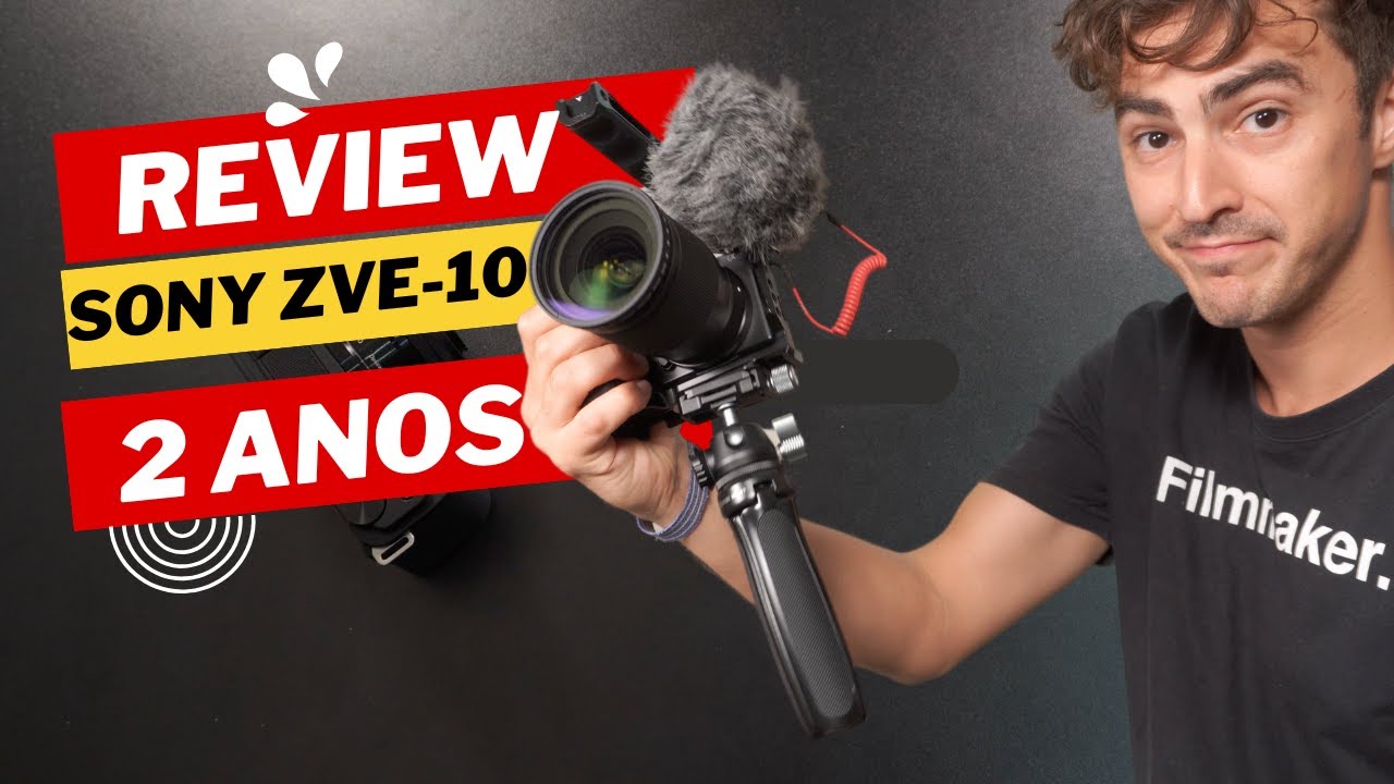 ARRUMEI  a Sony ZVe10 Review - depois de  2 anos de uso (Review completo)