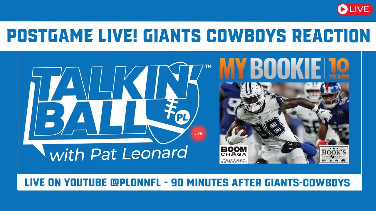 Talkin' Ball Postgame Live! Immediate Giants-Cowboys reaction from AT&T Stadium