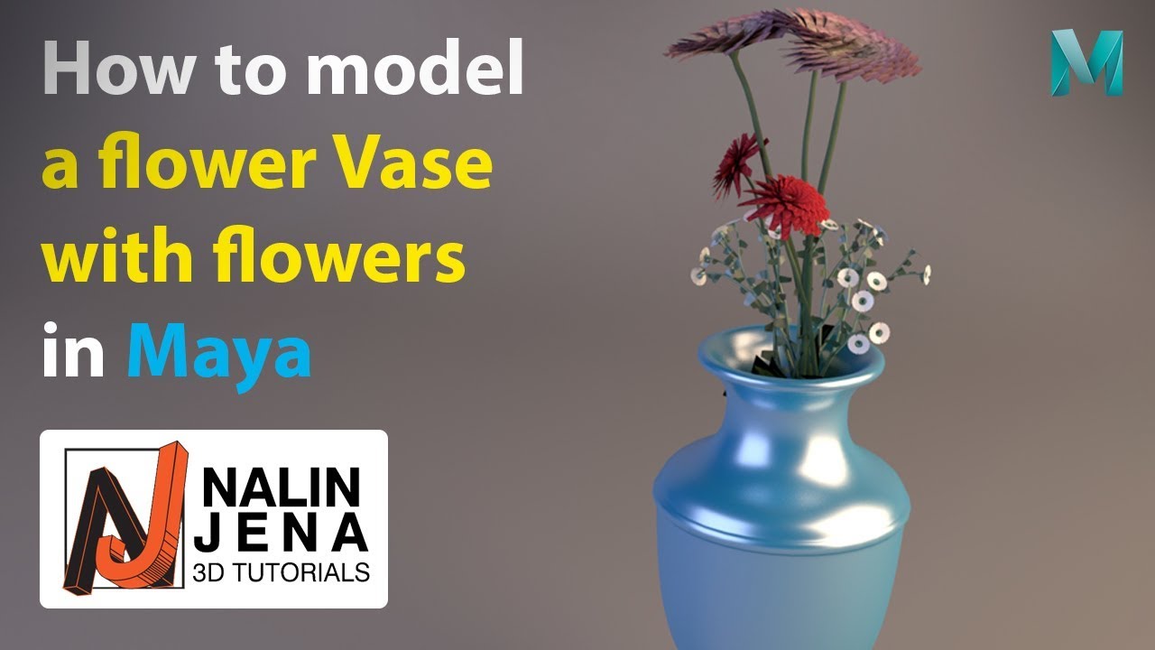 How to model a flower vase with flowers in Maya