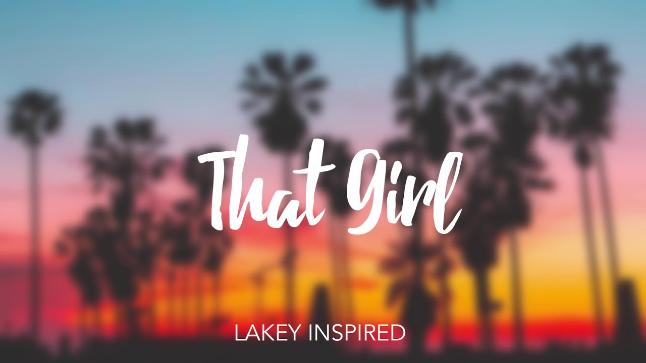 LAKEY INSPIRED   Tha Girl