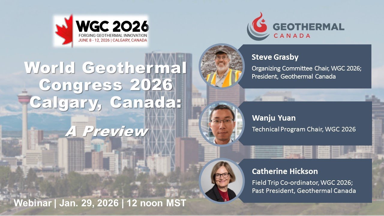 World Geothermal Congress Preview - January 29, 2026 - Looking Forward to June 8-11, 2026