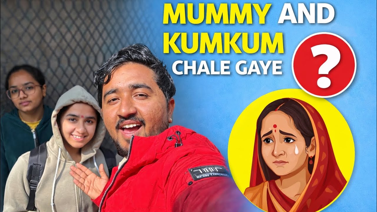 Kumkum and mummy gandhinagar chale gaye 😔😔