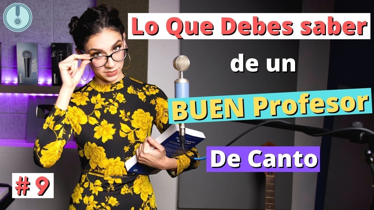 Lo Que Debes Saber de un Profesor de Canto - Maestro - 