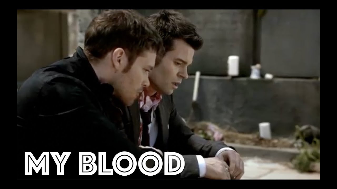 Klaus and Elijah - My Blood