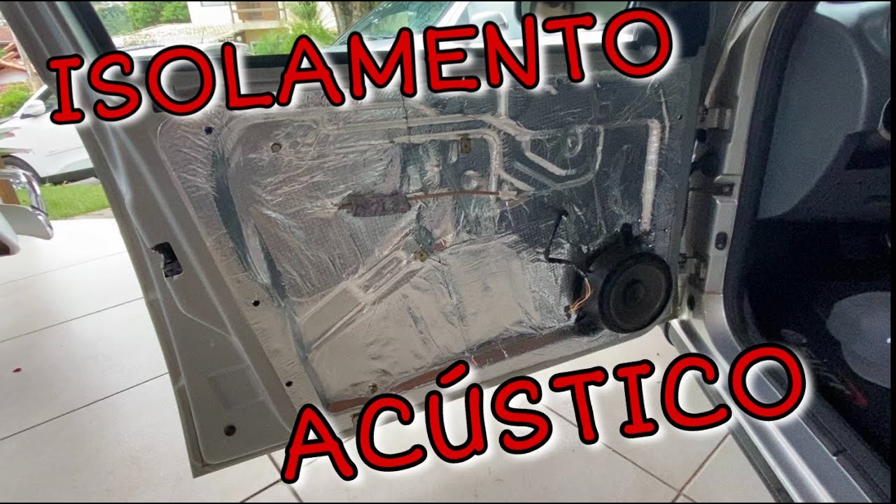 TRATAMENTO ACÚSTICO / ANTI-RUIDO NA PORTA DA SAVEIRO