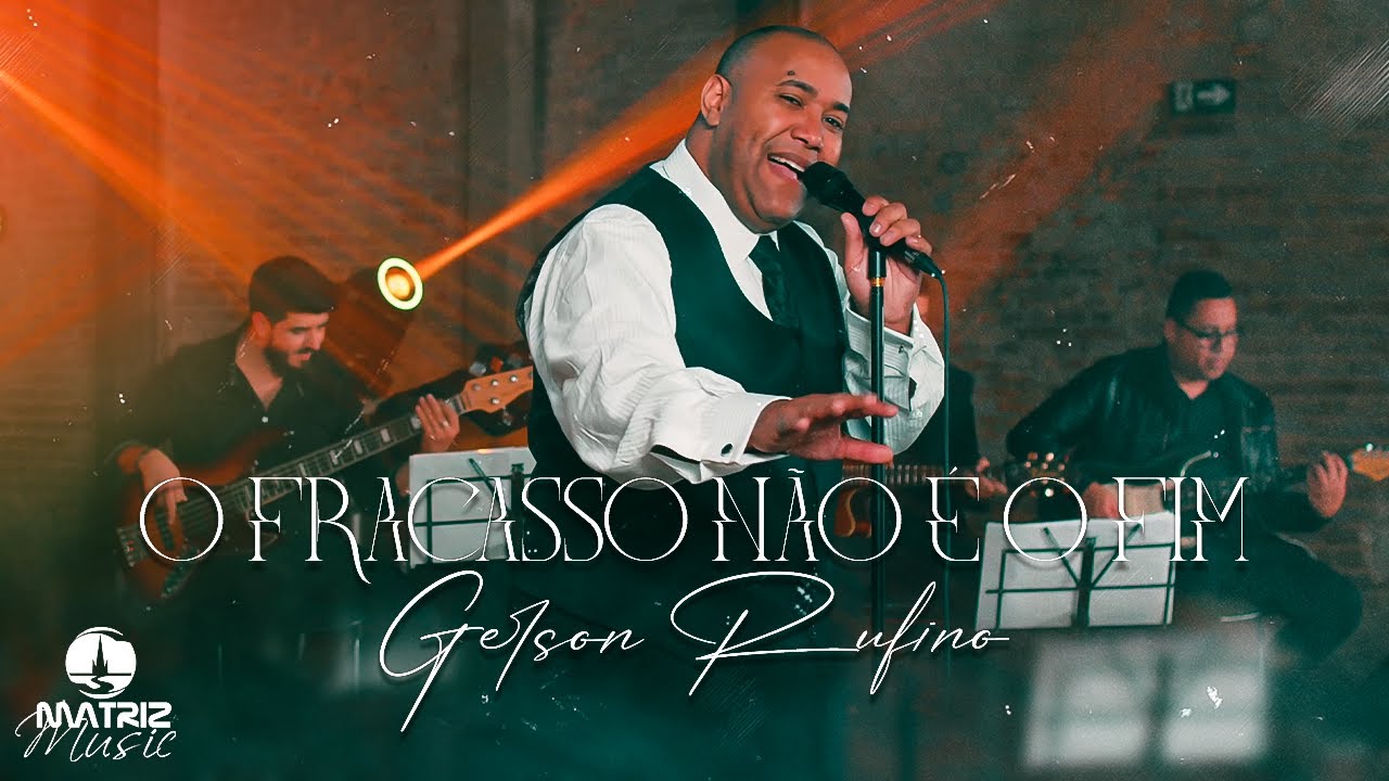@GersonRufinoOficial - O Fracasso não é o fim 