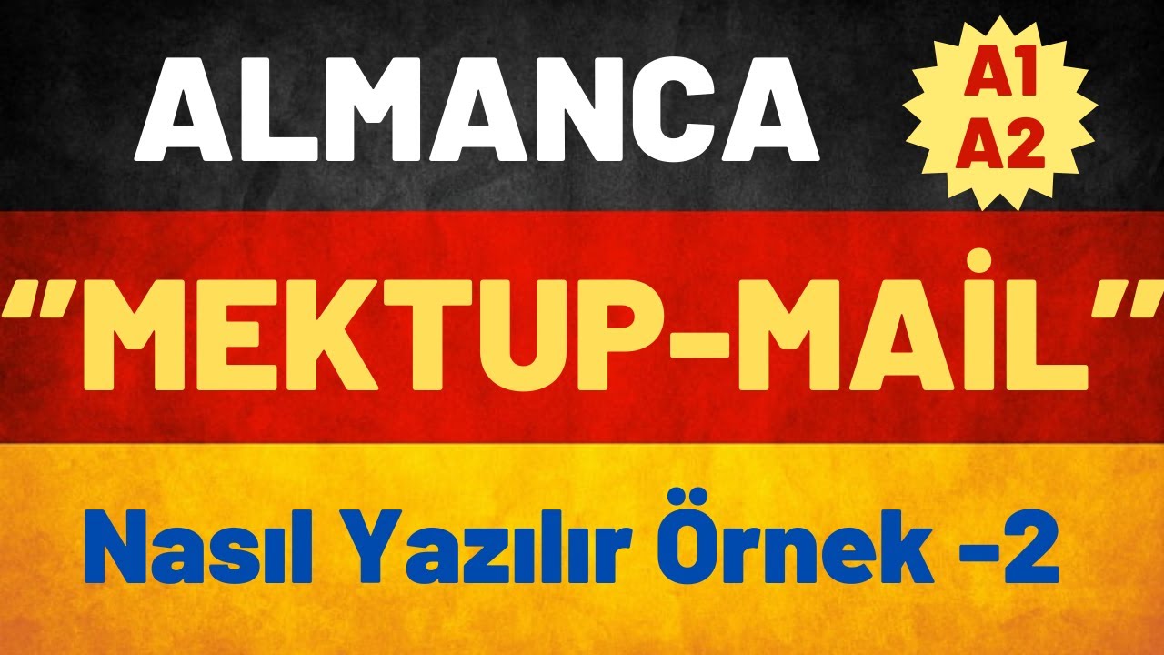 Almanca A1-A2 Mektup - Mail Nasıl Yazılır - 2 