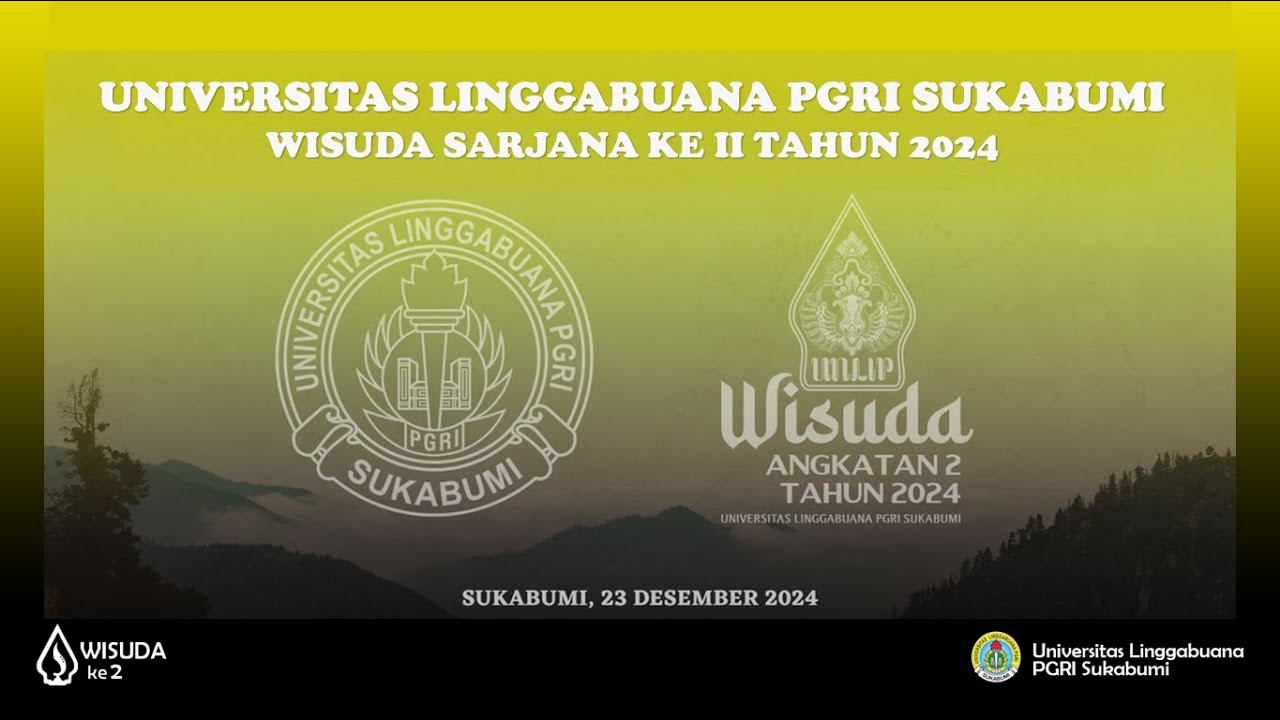 WISUDA SARJANA KE 2 - UNIVERSITAS LINGGABUANA PGRI SUKABUMI - TAHUN 2024