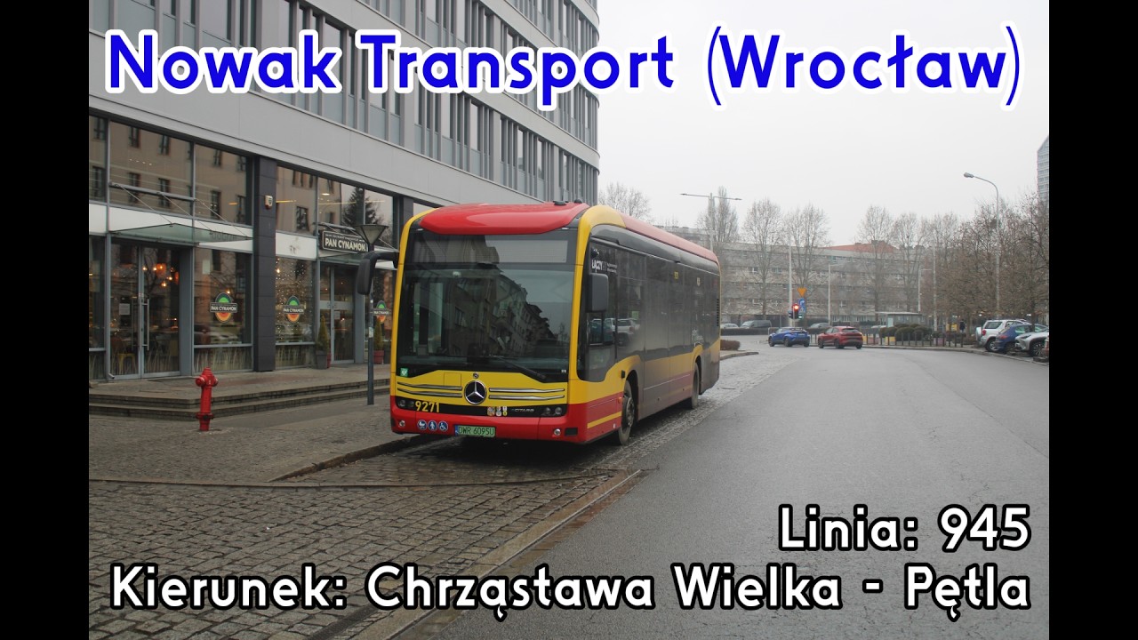 [🇵🇱PL] TIMELAPSE: Nowak Transport (Wrocław) - Linia: [🚍945]