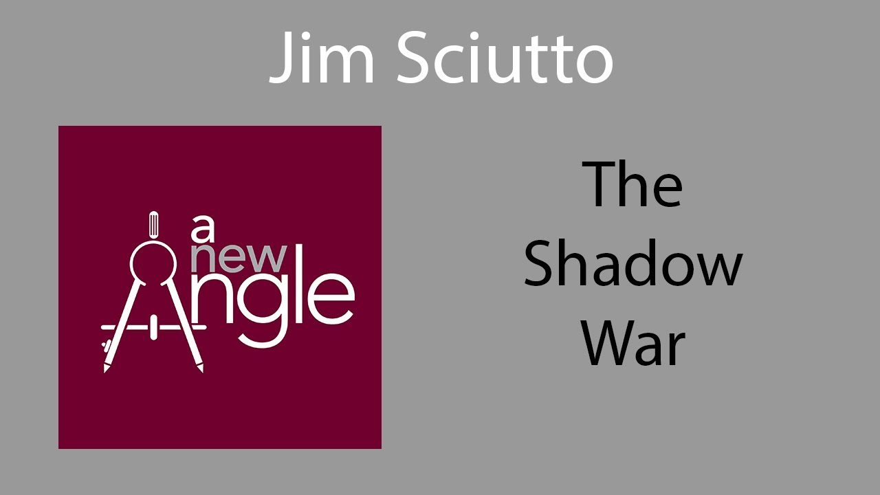 CNN's Jim Sciutto and The Shadow War