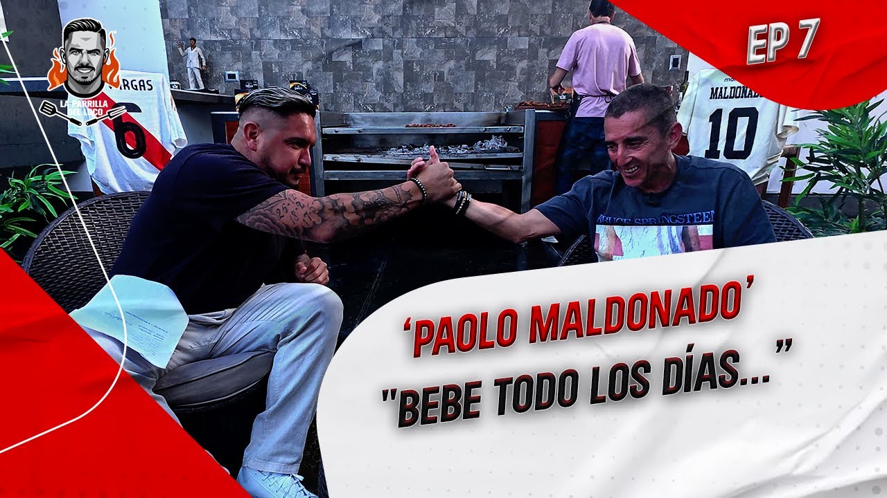 🔥 Paolo Maldonado en la Parrilla del Loco | Ep.7