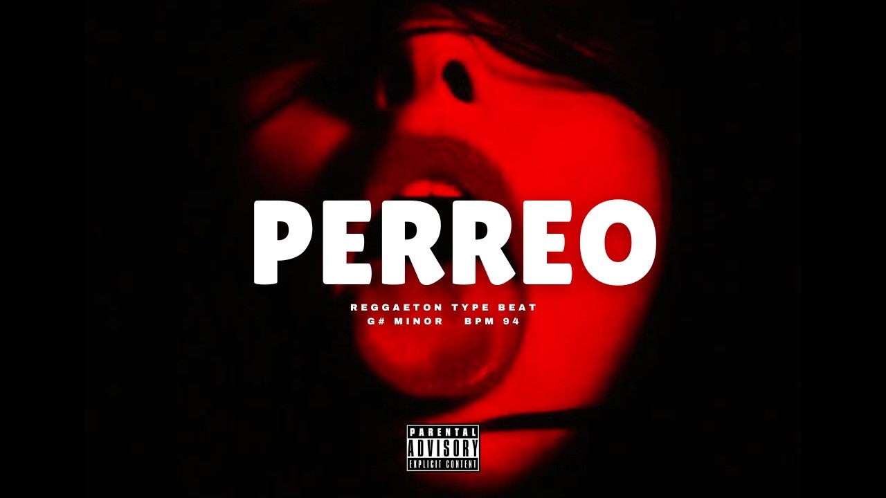 Perreo - Reggaeton Type Beat |  Beat Reggaeton Perreo