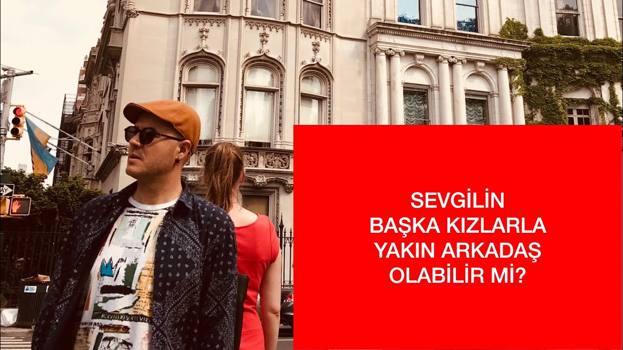 SEVGİLİN BAŞKA KIZLARLA ÇOK YAKIN ARKADAŞ OLABİLİR Mİ?TEHLİKE OLDUĞUNU GÖSTEREN BEŞ MADDE NELERDİR?