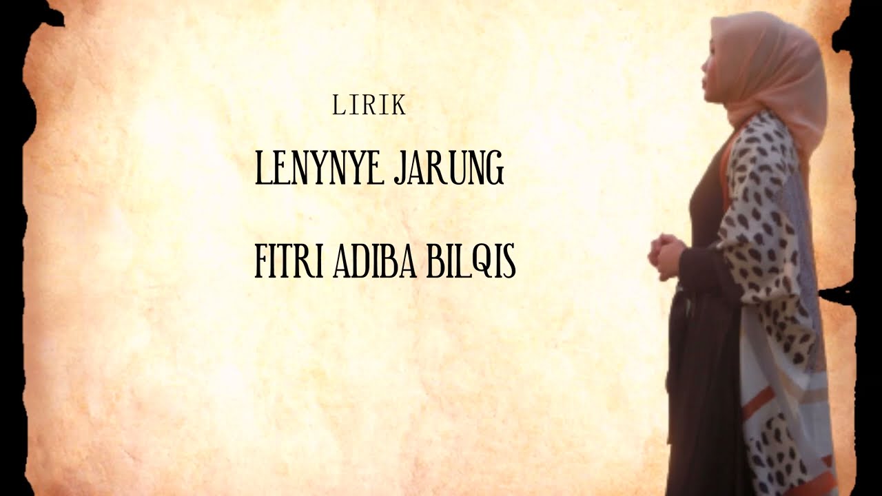 Lirik lenynye jarung||Fitri Adiba Bilqis