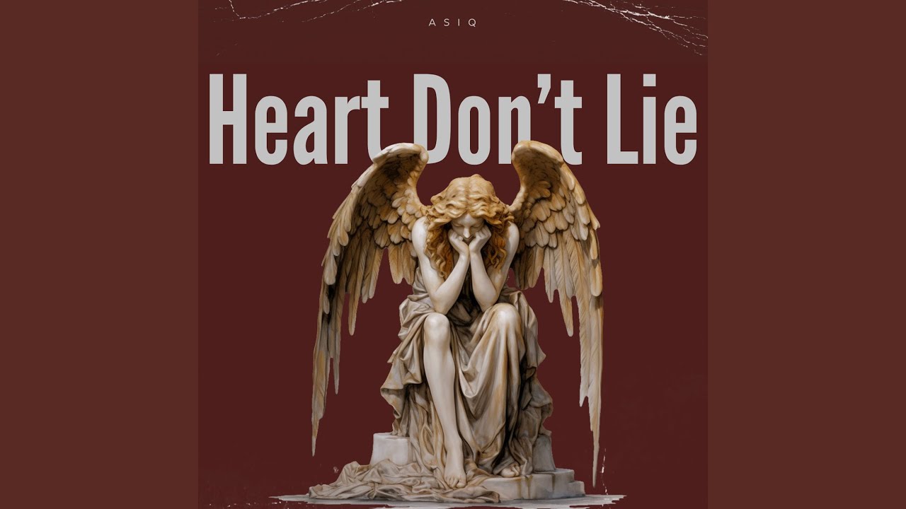 Heart Don't Lie