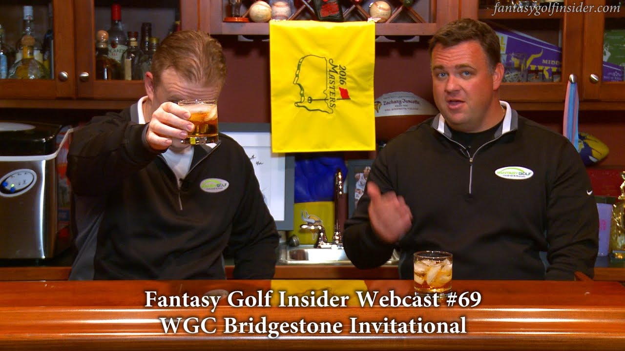 FGI Webcast #69: WGC Bridgestone Invitational
