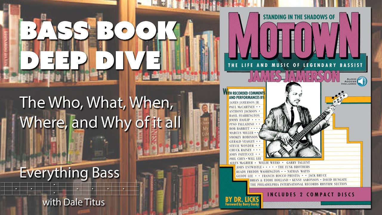 Bass Book Deep Dive: Standing in the Shadows of Motown