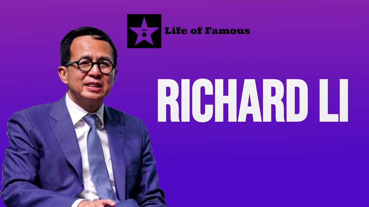 Richard Li - Entrepreneur and Business Leader