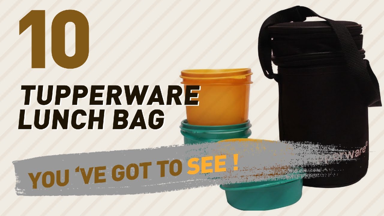 Tupperware Lunch Bag Video Collection // New & Popular 2017