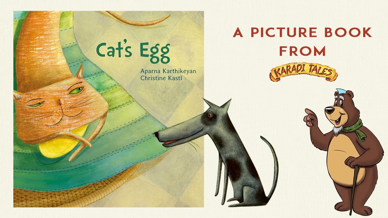Cat's Egg &ndash; Children&rsquo;s Picture Books | Best Kids&rsquo; Picture Books | Karadi Tales