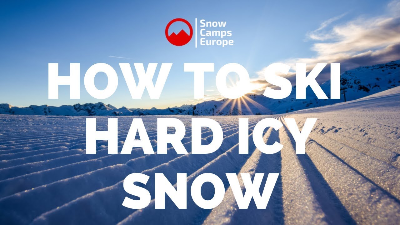 How to ski hard packed icy snow