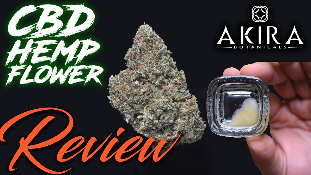 Akira Botanicals Flower and Live Resin.. I Like It. | CBD Hemp Flower Review