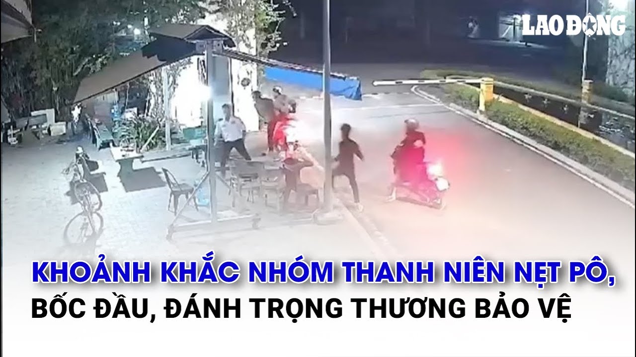 Khoảnh khắc nhóm thanh niên nẹt pô, bốc đầu, đánh trọng thương bảo vệ | Báo Lao Động