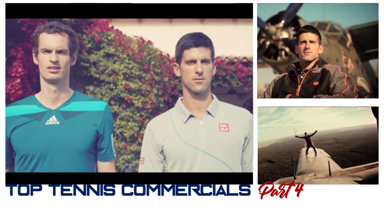 Top Tennis Commercials - Part 4 (feat. Novak Djokovic & Andy Murray)
