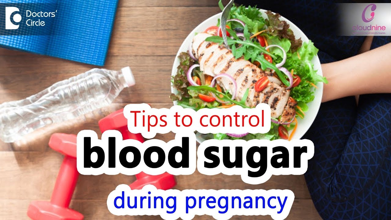 Easy Tips to Control Blood sugar during Pregnancy | Pregnancy Diabetes - Dr. Poornima Murthy