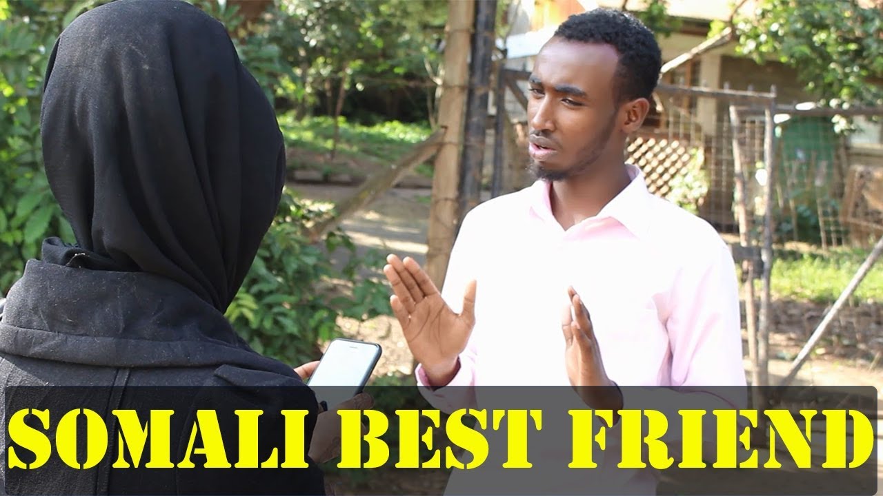 Somali Best Friend I Somali Reality