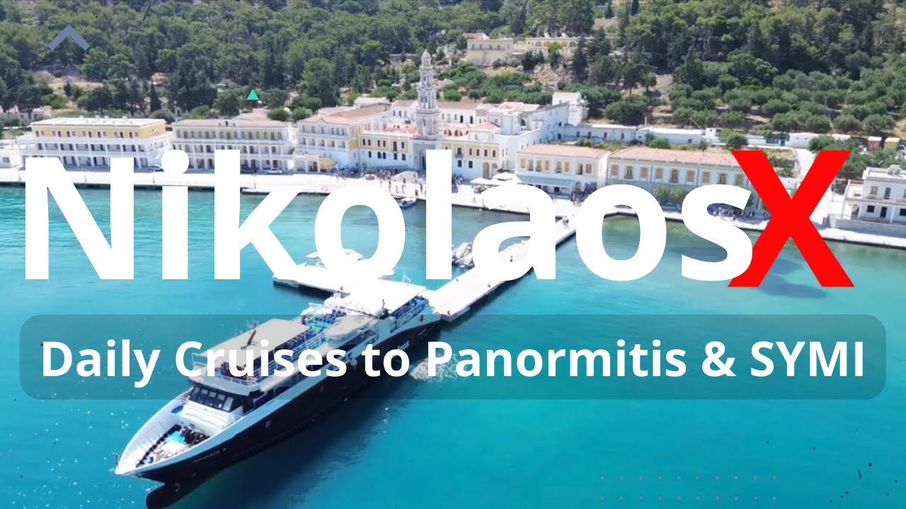 NIKOLAOS X Daily Cruises tour to Panormitis & SYMI -  RHODES (Greece) FullHD 1080