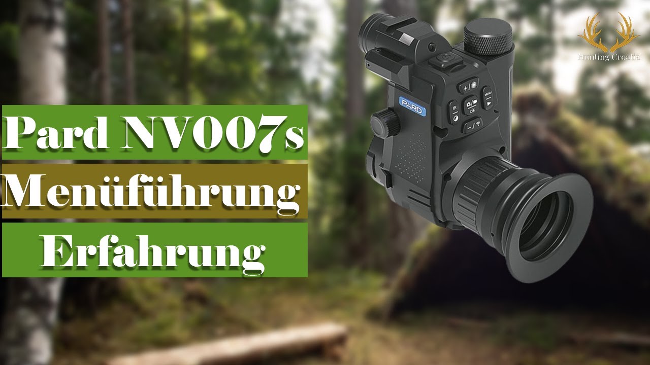 Night Vision PARD NV007S Menüführung + Erfahrung