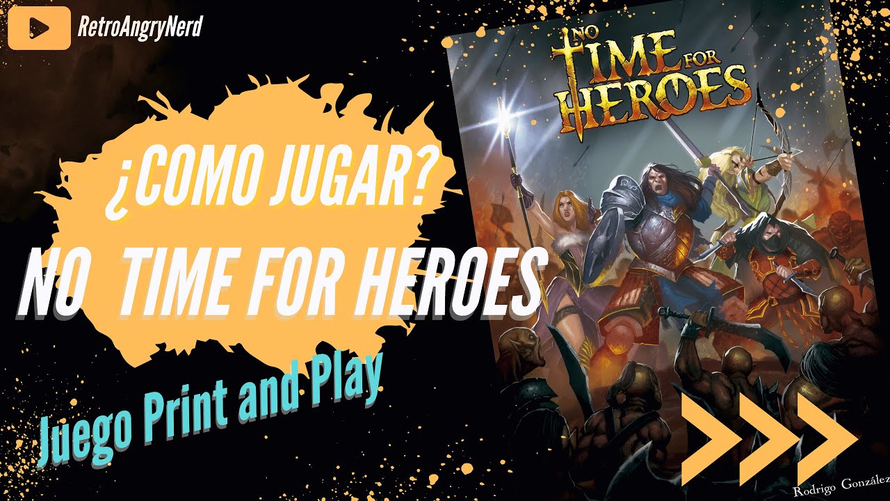No Time for Heroes | Análisis | Como jugarlo