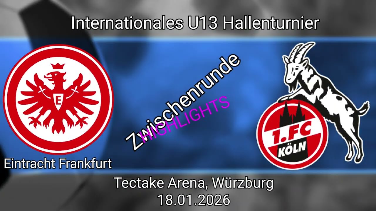 U13: Eintracht Frankfurt - 1.FC Köln