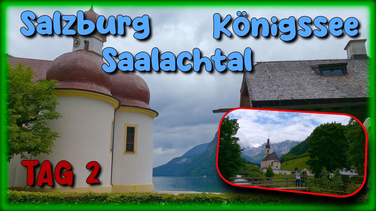 E-Bike Tour / Tag 2 von SCHÖNAU am KÖNIGSSEE  -- WEISSBACH bei LOFER  + Königssee Spezial