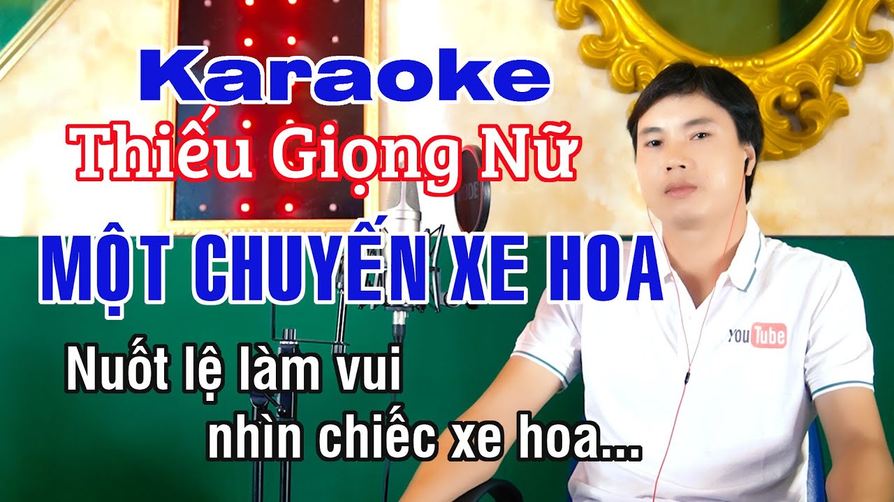 Một Chuyến Xe Hoa ✔ Karaoke Thiếu Giọng Nữ ► Song Ca Với Trung Dũng ❖ Thiết Bolero