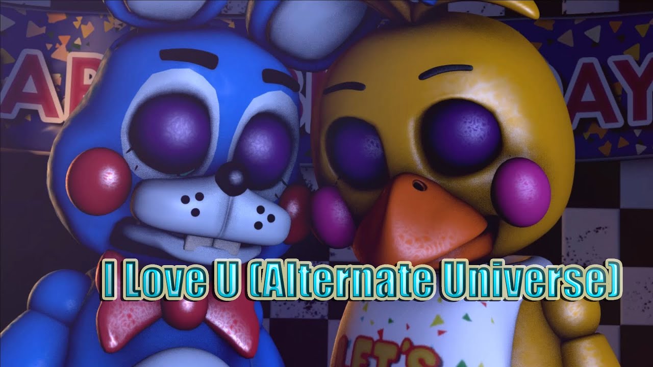 (SFM FNAF):I Love U [Alternate Universe Toy Bonnie x Toy Chica]
