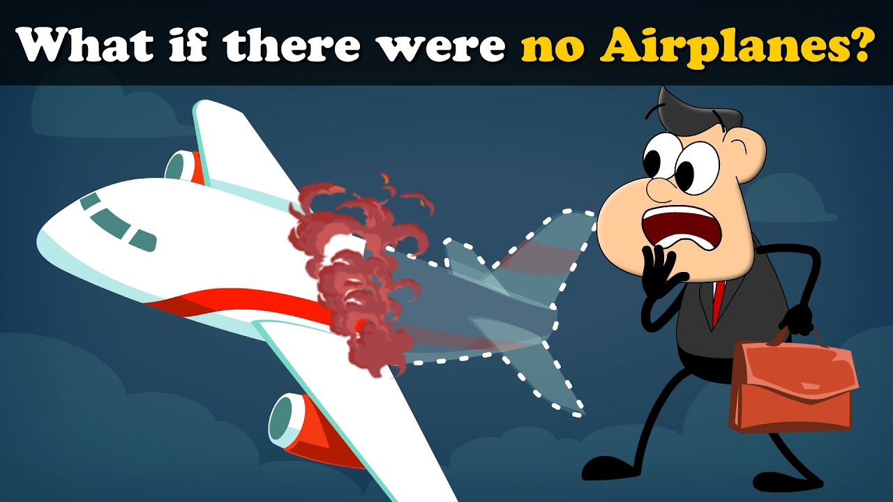 What if there were no Airplanes? + more videos | #aumsum #kids #science #education #children