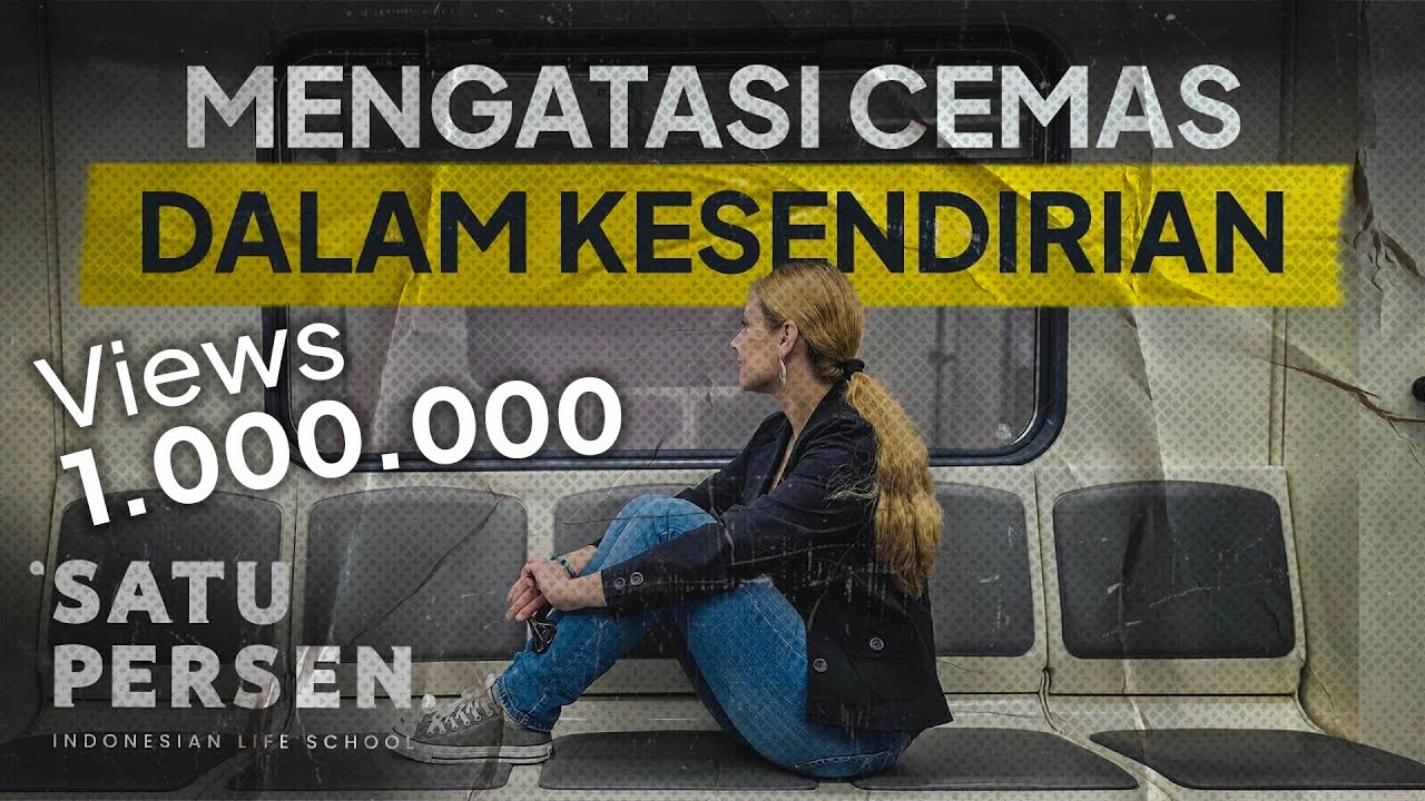 Menghadapi Kecemasan, Kesendirian, dan Kesepian