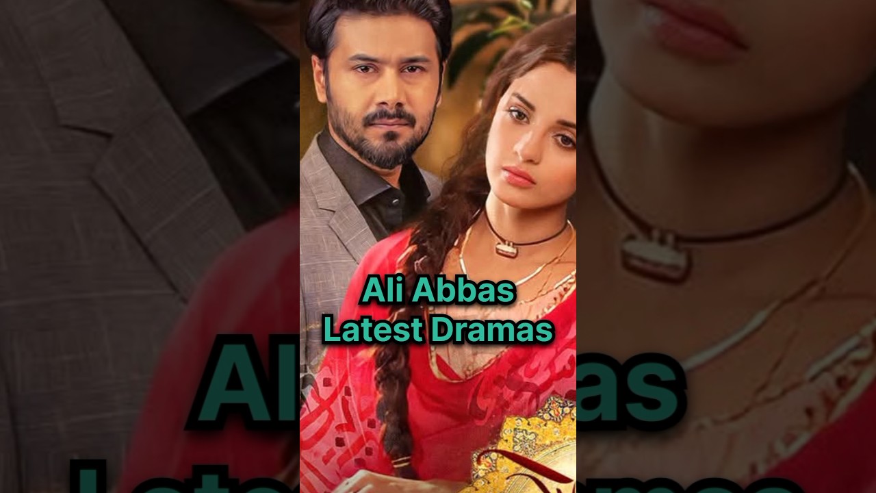 Ali Abbas Latest Dramas #aliabbas #aliabbasdrama #aliabbasdramas #aafat #baylagaamdrama #qalandar