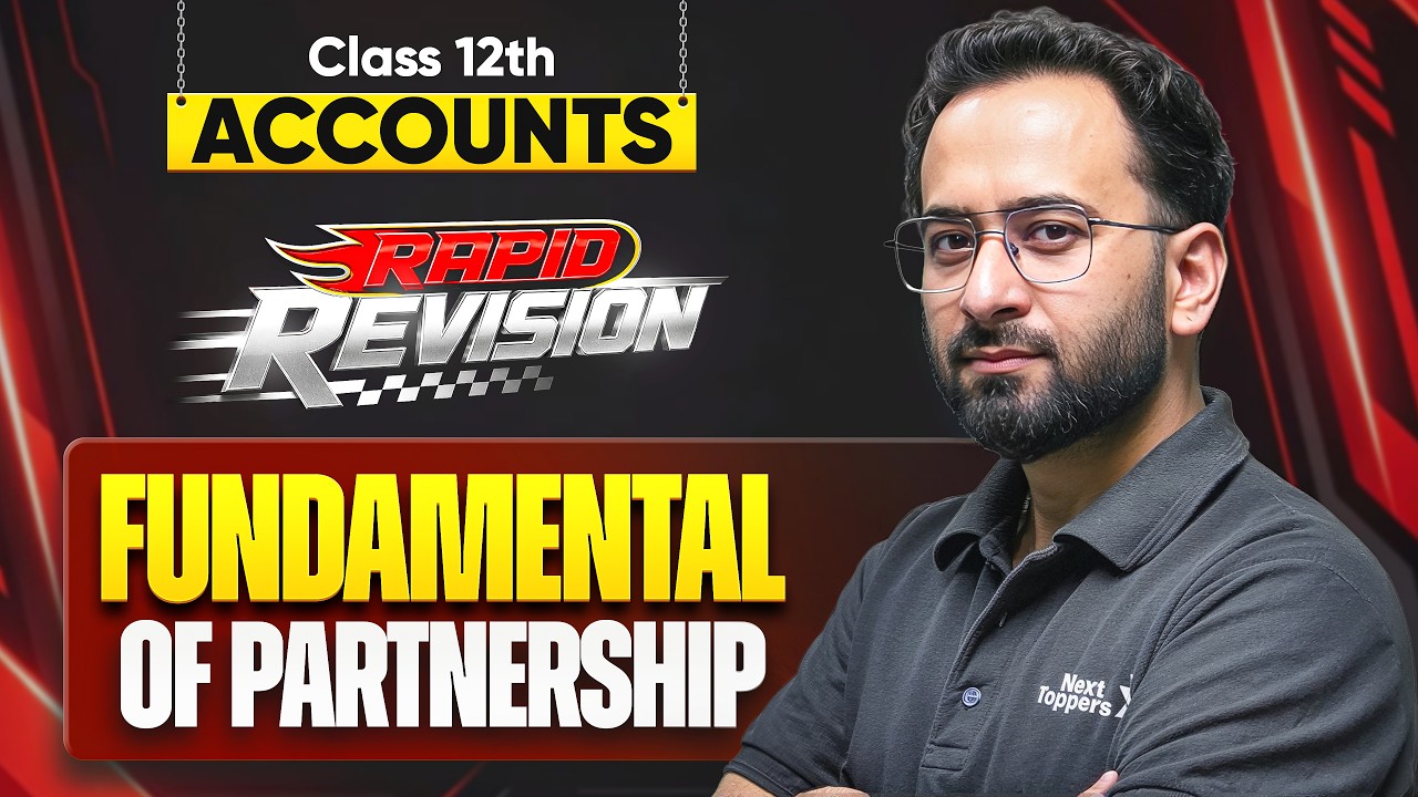 Fundamentals  of Partnership | Complete Rapid Revision | Class 12 Accounts