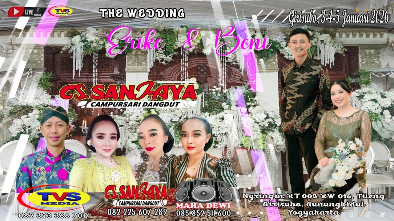 LIVE | WEDDING OF ERIKE & BENI | GIRISUBO, GUNUNGKIDUL, YOGYAKARTA | CS. SANJAYA | NEW TVS MEDIA