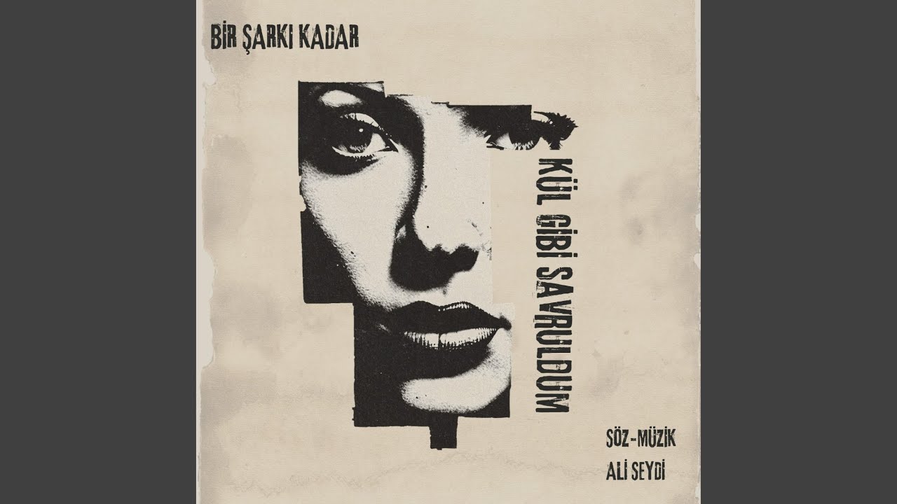 Kül Gibi Savruldum