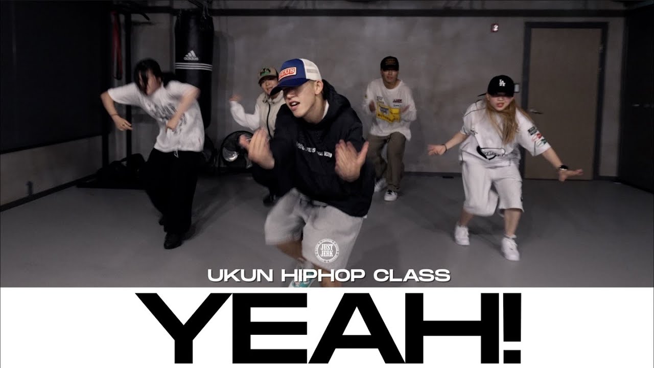 UKUN HIPHOP CLASS | USHER - YEAH! | @justjerkacademy