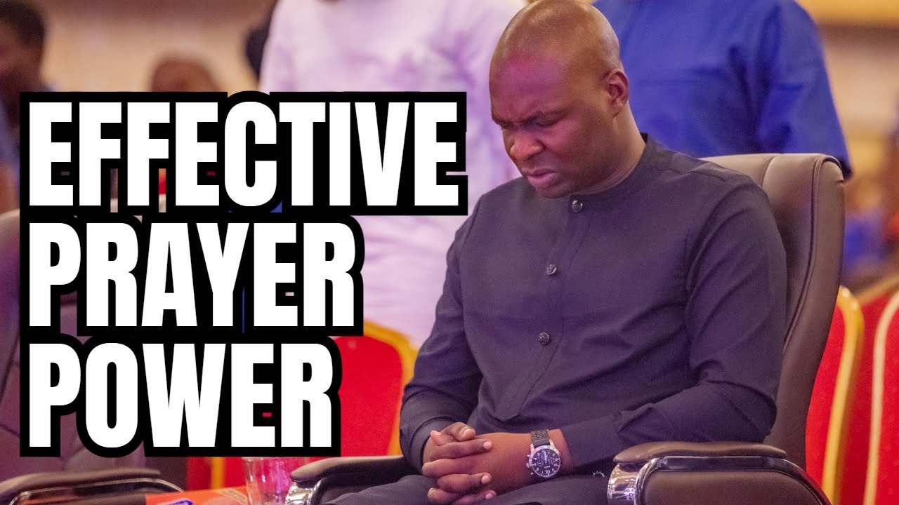 MAKE YOUR PRAYER LIFE MORE Effective and POWERFUL - Engaging The Anointing // Apostle Joshua Selman