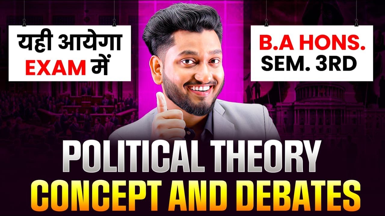 Political Theory Concepts and Debates B.A Political Science Hons. Sem. 3rd Important Ques. With Ans.