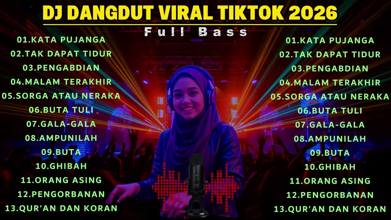 DJ DANGDUT FULL BASS VIRAL TIKTOK TERBAIK