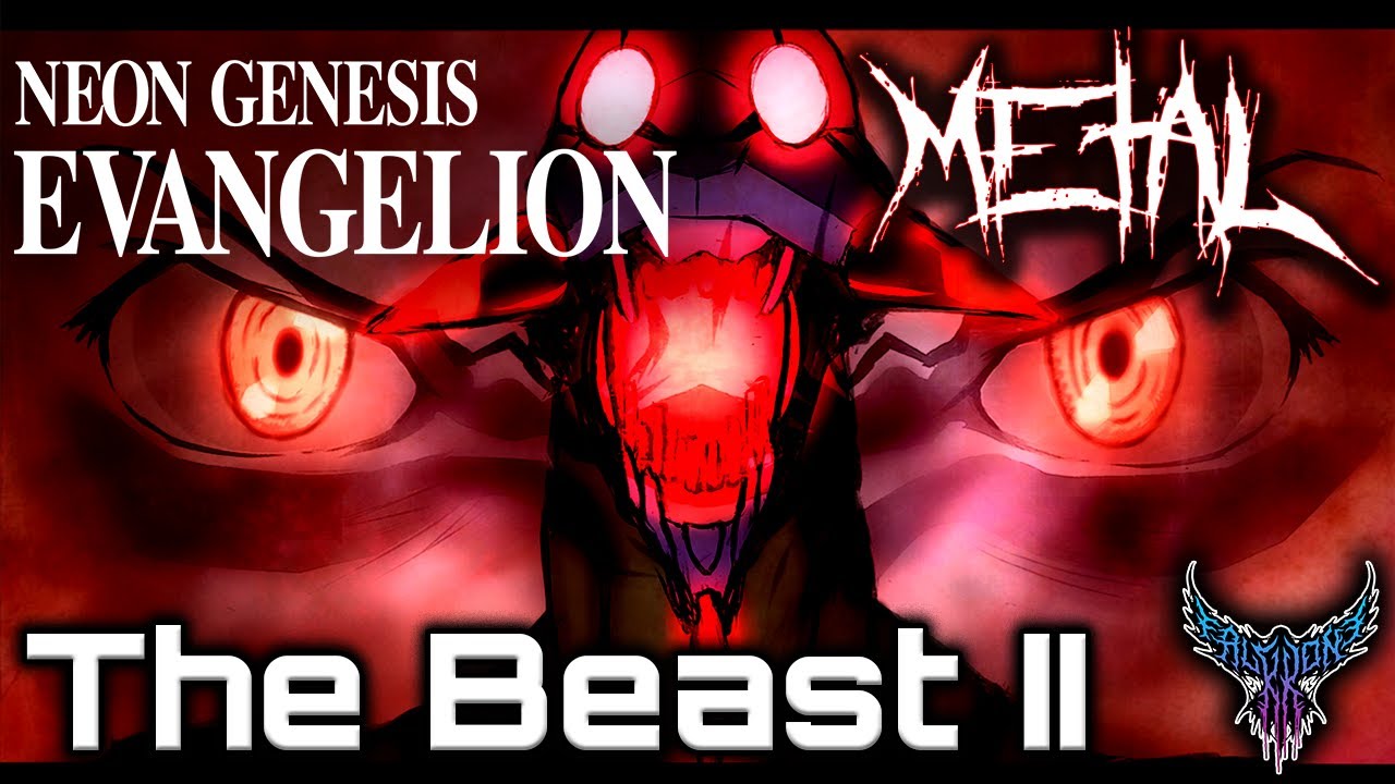 Neon Genesis Evangelion - The Beast II 【Intense Symphonic Metal Cover】